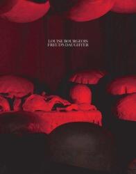 Louise Bourgeois, Freud's Daughter (ISBN: 9780300247244)