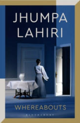 Whereabouts - LAHIRI JHUMPA (ISBN: 9781526629968)