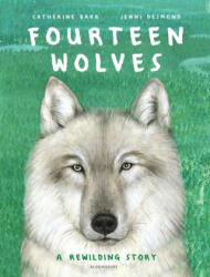 Fourteen Wolves - Catherine Barr (ISBN: 9781526607492)