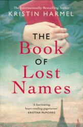 Book of Lost Names - Kristin Harmel (ISBN: 9781787396050)