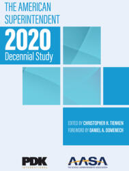The American Superintendent 2020 Decennial Study (ISBN: 9781475858488)