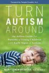 Turn Autism Around - Temple Grandin (ISBN: 9781401961473)