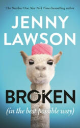 Jenny Lawson - Broken - Jenny Lawson (ISBN: 9781529066784)