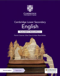 Cambridge Lower Secondary English Teacher's Resource 8 with Digital Access - Patrick Creamer, Giles Clare, Helen Rees-Bidder (ISBN: 9781108782142)