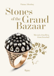 Stones of the Grand Bazaar: Mevris Jewellery from Istanbul (ISBN: 9788891830135)