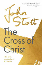 The Cross of Christ: With Study Guide (ISBN: 9781789742893)