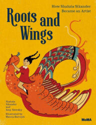 Roots and Wings - Shahzia Sikander, Hannah Barczyk (ISBN: 9781633450356)