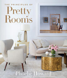 The Principles of Pretty Rooms (ISBN: 9781419743856)