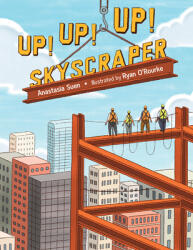 Up! Up! Up! Skyscraper (ISBN: 9781623542719)