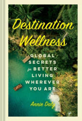 Destination Wellness (ISBN: 9781797202785)