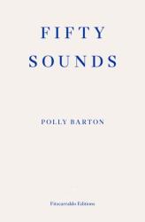 Fifty Sounds (ISBN: 9781913097509)