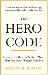 Hero Code - Admiral William H. McRaven (ISBN: 9781847943637)