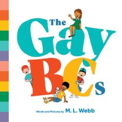 GayBCs, The - M. L. Webb (ISBN: 9781683692508)