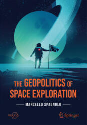 The Geopolitics of Space Exploration (ISBN: 9783030691240)
