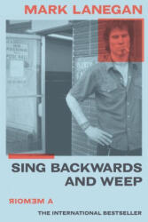 Sing Backwards and Weep: A Memoir (ISBN: 9780306922787)