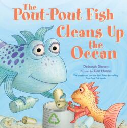 Pout-Pout Fish Cleans Up the Ocean - Dan Hanna (ISBN: 9780374314644)