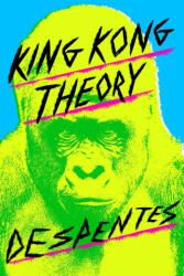 King Kong Theory - Frank Wynne (ISBN: 9780374539290)