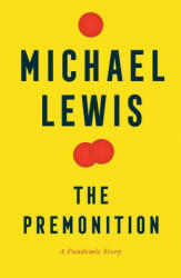 The Premonition: A Pandemic Story (ISBN: 9780393881554)