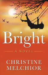 Bright (ISBN: 9780578863832)