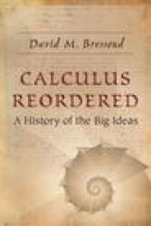 Calculus Reordered - David M. Bressoud (ISBN: 9780691218786)