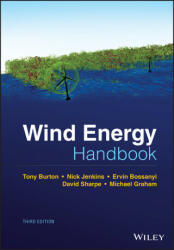 Wind Energy Handbook, 3rd Edition - Tony L Burton, Nick Jenkins, Ervin Bossanyi, John Graham (ISBN: 9781119451099)