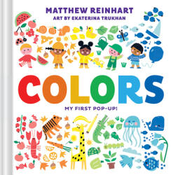 Colors: My First Pop-Up! (A Pop Magic Book) - Ekaterina Trukhan (ISBN: 9781419741067)