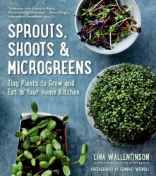 Sprouts, Shoots & Microgreens - Lennart Weibull, Gun Penhoat (ISBN: 9781510763135)