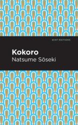 Mint Editions - Kokoro - Mint Editions (ISBN: 9781513283296)