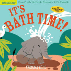 Indestructibles: It's Bath Time! - Carolina Búzio (ISBN: 9781523512751)