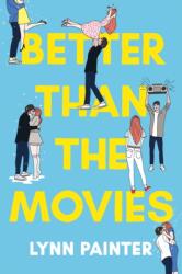Better Than the Movies (ISBN: 9781534467620)