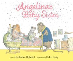 Angelina's Baby Sister (ISBN: 9781534483231)