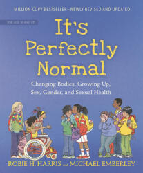 It's Perfectly Normal - Michael Emberley (ISBN: 9781536207217)
