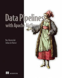 Data Pipelines with Apache Airflow (ISBN: 9781617296901)