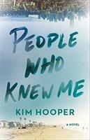 People Who Knew Me (ISBN: 9781684426799)