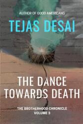 The Dance Towards Death (ISBN: 9781734727814)