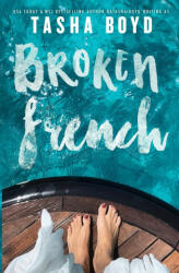 Broken French - TASHA BOYD (ISBN: 9781736997901)