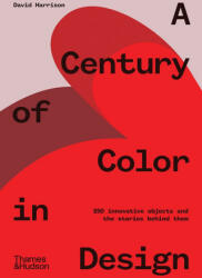 A Century of Color in Design - David Harrison (ISBN: 9781760761288)