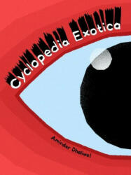 Cyclopedia Exotica (ISBN: 9781770464377)