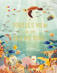 A Turtle's View of the Ocean Blue - Brendan Kearney (ISBN: 9781786279101)