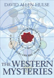 The Western Mysteries: An Encyclopedic Guide to the Sacred Languages & Magickal Systems of the World - David Allen Hulse (2009)