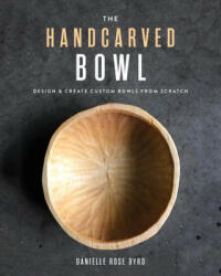 Handcarved Bowl (ISBN: 9781951217273)