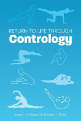 Return to Life Through Contrology (ISBN: 9781953450456)