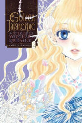 Golden Japanesque: A Splendid Yokohama Romance, Vol. 2 - KAHO MIYASAKA (ISBN: 9781975319786)
