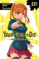 Your Turn to Die: Majority Vote Death Game, Vol. 1 - Nankidai, Tatsuya Ikegami (ISBN: 9781975320409)