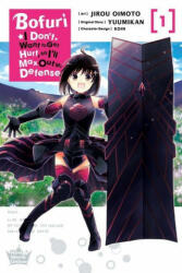 Bofuri: I Don't Want to Get Hurt, so I'll Max Out My Defense. , Vol. 1 (manga) - JIROU OIMOTO (ISBN: 9781975323868)