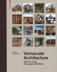 Vernacular Architecture: Atlas for Living Throughout the World (ISBN: 9783035616316)