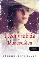 Leányrablás Budapesten (ISBN: 9789633734407)