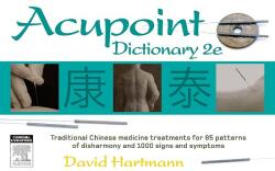 Acupoint Dictionary - David Hartmann (ISBN: 9780729538831)