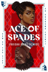 Ace of Spades - Faridah Abike-Iyimide (ISBN: 9781250800817)
