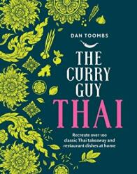 Curry Guy Thai - TOOMBS DAN (ISBN: 9781787136144)